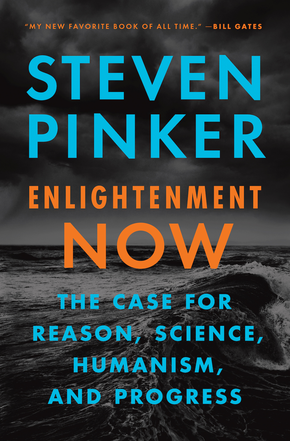 *Enlightenment Now: The Case for Reason, Science, Humanism, and Progress*