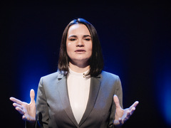 Sviatlana Tsikhanouskaya: How to be fearless in the face of authoritarianism